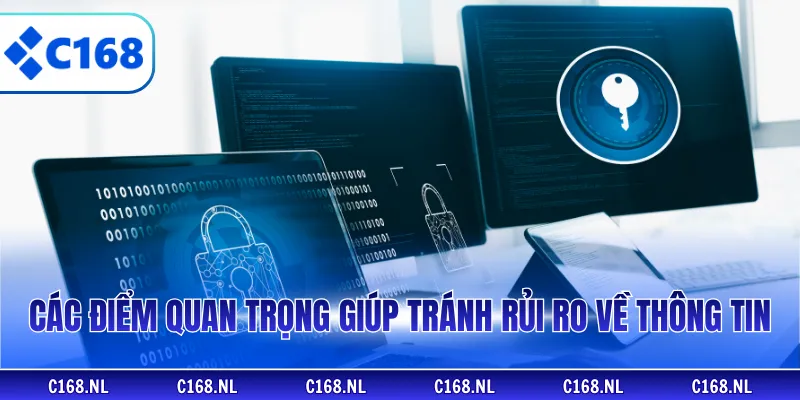 Các điểm quan trọng giúp tránh rủi ro về thông tin