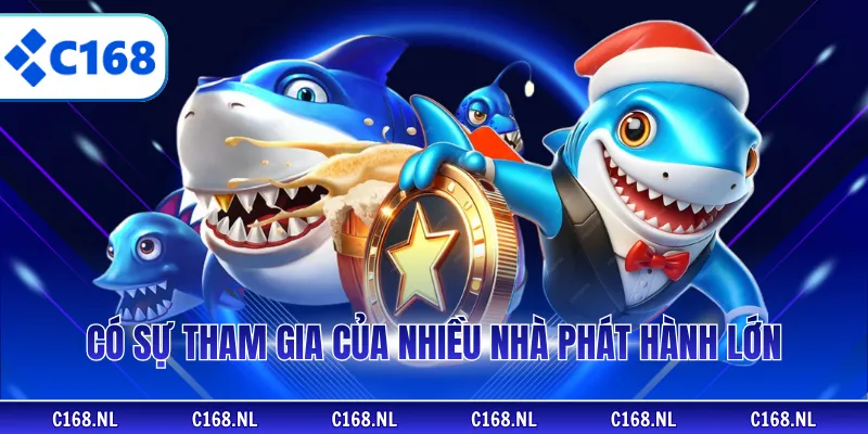 Có sự tham gia của nhiều nhà phát hành lớn