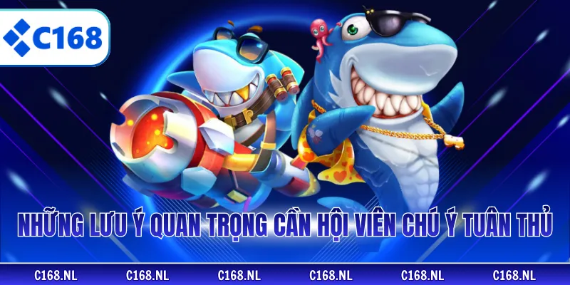 Những lưu ý quan trọng cần hội viên chú ý tuân thủ