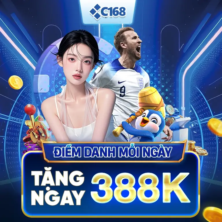 C168 Điểm danh mỗi ngày - Tặng 388K